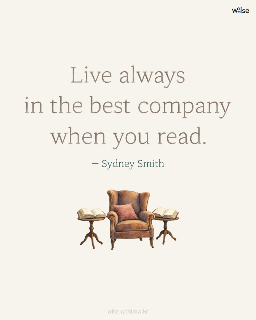 Live always in the best company when you read. — Sydney Smith 포토카드