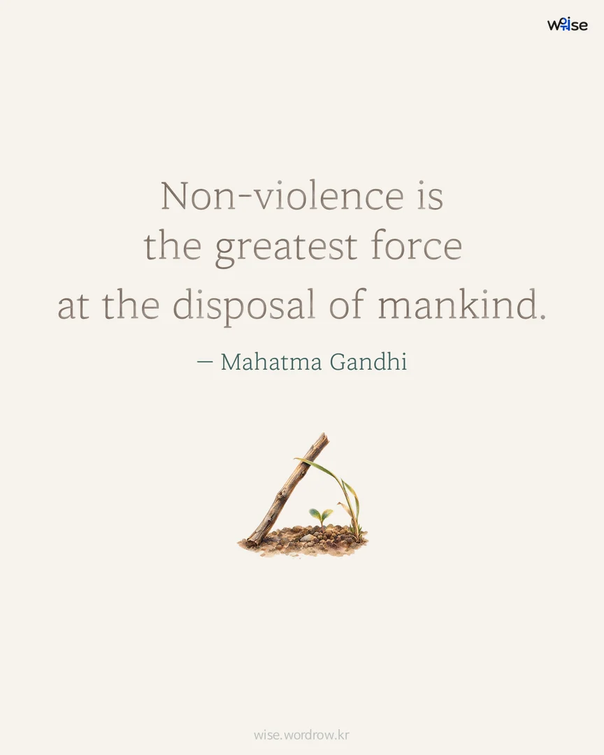 Non-violence is the greatest force at the disposal of mankind. — Mahatma Gandhi 포토카드