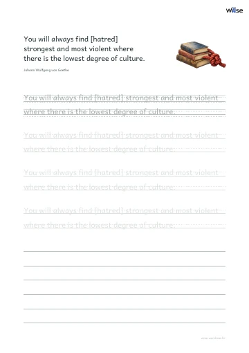 영어 따라쓰기 PDF 첫 페이지: You will always find [hatred] strongest and most violent where there is the lowest degree of culture.