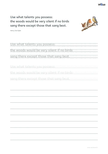 영어 따라쓰기 PDF 첫 페이지: Use what talents you possess: the woods would be very silent if no birds sang there except those that sang best.