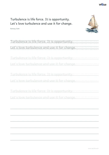 영어 따라쓰기 PDF 첫 페이지: Turbulence is life force. It is opportunity. Let's love turbulence and use it for change.