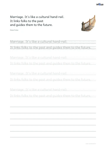영어 따라쓰기 PDF 첫 페이지: Marriage. It's like a cultural hand-rail. It links folks to the past and guides them to the future.