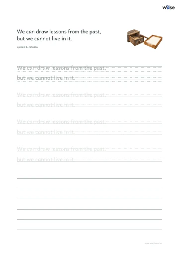 영어 따라쓰기 PDF 첫 페이지: We can draw lessons from the past, but we cannot live in it.