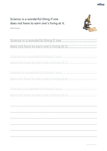 영어 따라쓰기 PDF 첫 페이지: Science is a wonderful thing if one does not have to earn one's living at it.