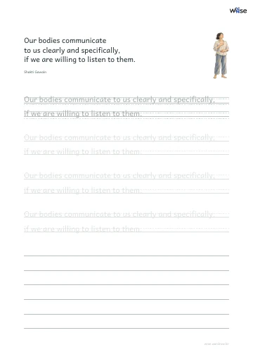 영어 따라쓰기 PDF 첫 페이지: Our bodies communicate to us clearly and specifically, if we are willing to listen to them.
