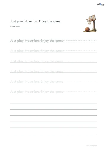 영어 따라쓰기 PDF 첫 페이지: Just play. Have fun. Enjoy the game.