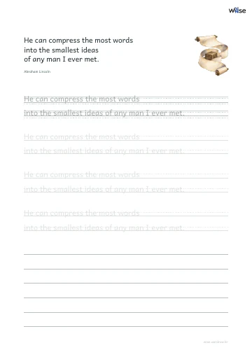 영어 따라쓰기 PDF 첫 페이지: He can compress the most words into the smallest ideas of any man I ever met.