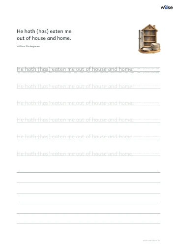 영어 따라쓰기 PDF 첫 페이지: He hath (has) eaten me out of house and home.