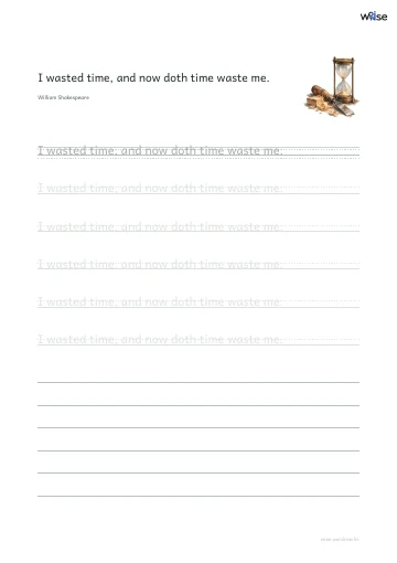 영어 따라쓰기 PDF 첫 페이지: I wasted time, and now doth time waste me.