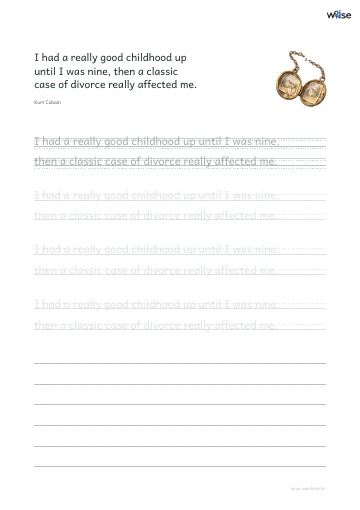 영어 따라쓰기 PDF 첫 페이지: I had a really good childhood up until I was nine, then a classic case of divorce really affected me.