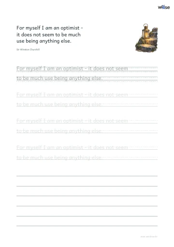 영어 따라쓰기 PDF 첫 페이지: For myself I am an optimist - it does not seem to be much use being anything else.