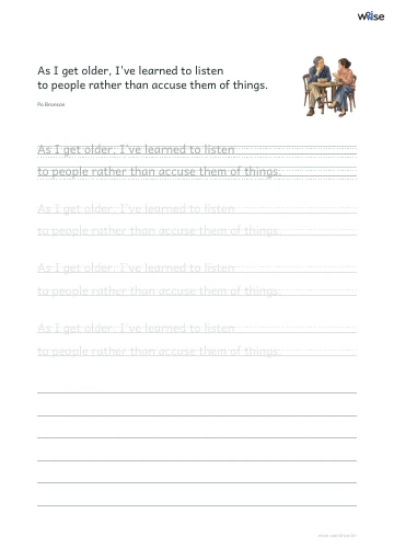 영어 따라쓰기 PDF 첫 페이지: As I get older, I've learned to listen to people rather than accuse them of things.