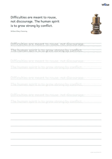 영어 따라쓰기 PDF 첫 페이지: Difficulties are meant to rouse, not discourage. The human spirit is to grow strong by conflict.