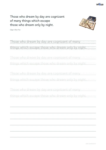 영어 따라쓰기 PDF 첫 페이지: Those who dream by day are cognizant of many things which escape those who dream only by night.