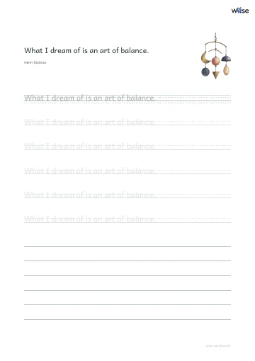 영어 따라쓰기 PDF 첫 페이지: What I dream of is an art of balance.