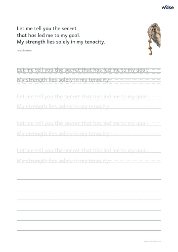영어 따라쓰기 PDF 첫 페이지: Let me tell you the secret that has led me to my goal. My strength lies solely in my tenacity.