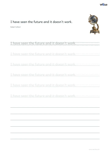 영어 따라쓰기 PDF 첫 페이지: I have seen the future and it doesn't work.
