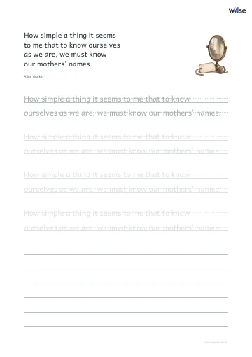 영어 따라쓰기 PDF 첫 페이지: How simple a thing it seems to me that to know ourselves as we are, we must know our mothers' names.