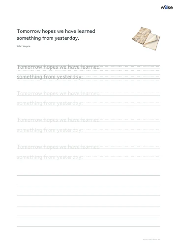 영어 따라쓰기 PDF 첫 페이지: Tomorrow hopes we have learned something from yesterday.