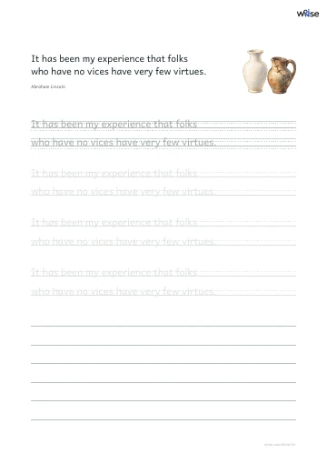 영어 따라쓰기 PDF 첫 페이지: It has been my experience that folks who have no vices have very few virtues.