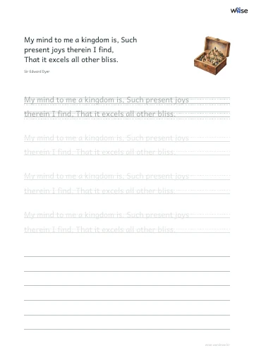 영어 따라쓰기 PDF 첫 페이지: My mind to me a kingdom is, Such present joys therein I find, That it excels all other bliss.