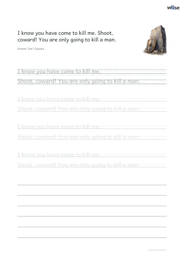 영어 따라쓰기 PDF 첫 페이지: I know you have come to kill me. Shoot, coward! You are only going to kill a man.