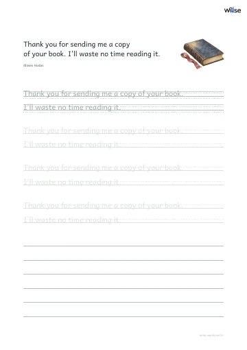 영어 따라쓰기 PDF 첫 페이지: Thank you for sending me a copy of your book. I'll waste no time reading it.