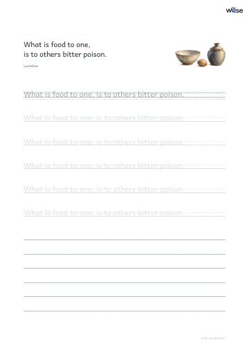 영어 따라쓰기 PDF 첫 페이지: What is food to one, is to others bitter poison.