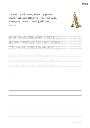 영어 따라쓰기 PDF 첫 페이지: Let not thy will roar, when thy power can but whisper.(Don't let your will roar, when your power can only whisper)