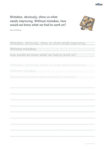 영어 따라쓰기 PDF 첫 페이지: Mistakes, obviously, show us what needs improving. Without mistakes, how would we know what we had to work on?
