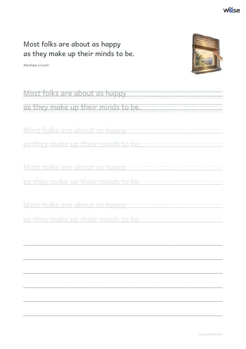영어 따라쓰기 PDF 첫 페이지: Most folks are about as happy as they make up their minds to be.