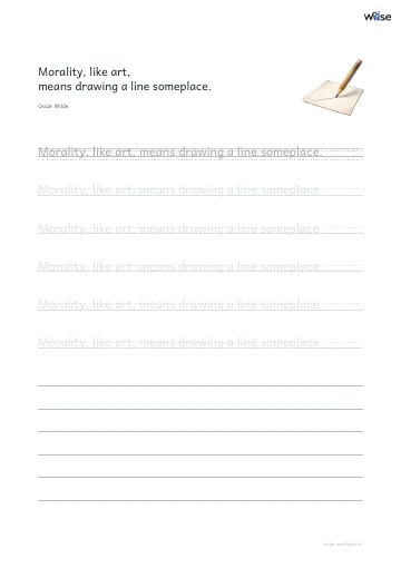 영어 따라쓰기 PDF 첫 페이지: Morality, like art, means drawing a line someplace.