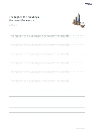 영어 따라쓰기 PDF 첫 페이지: The higher the buildings, the lower the morals.