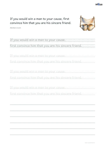 영어 따라쓰기 PDF 첫 페이지: If you would win a man to your cause, first convince him that you are his sincere friend.