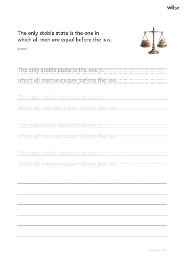 영어 따라쓰기 PDF 첫 페이지: The only stable state is the one in which all men are equal before the law.