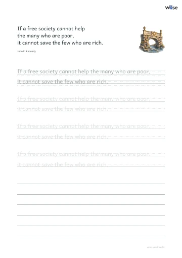 영어 따라쓰기 PDF 첫 페이지: If a free society cannot help the many who are poor, it cannot save the few who are rich.
