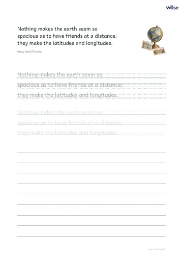 영어 따라쓰기 PDF 첫 페이지: Nothing makes the earth seem so spacious as to have friends at a distance; they make the latitudes and longitudes.