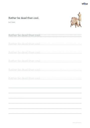 영어 따라쓰기 PDF 첫 페이지: Rather be dead than cool.