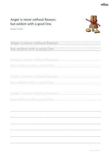 영어 따라쓰기 PDF 첫 페이지: Anger is never without Reason, but seldom with a good One.