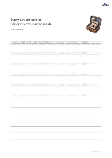 영어 따라쓰기 PDF 첫 페이지: Every patient carries her or his own doctor inside.