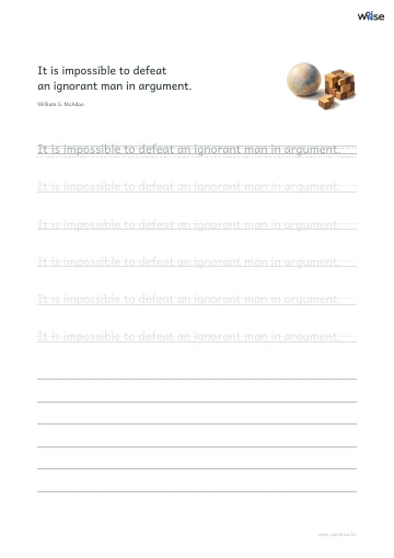 영어 따라쓰기 PDF 첫 페이지: It is impossible to defeat an ignorant man in argument.