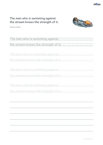 영어 따라쓰기 PDF 첫 페이지: The man who is swimming against the stream knows the strength of it.