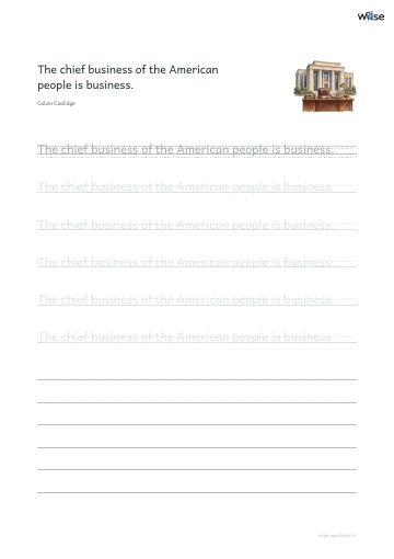 영어 따라쓰기 PDF 첫 페이지: The chief business of the American people is business.