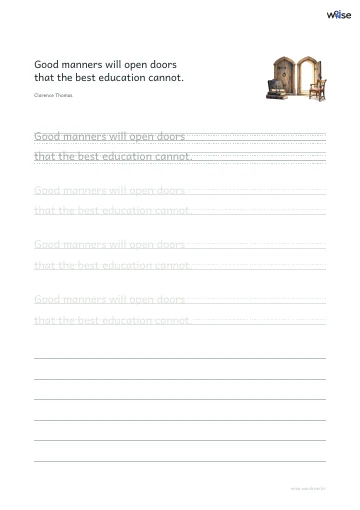 영어 따라쓰기 PDF 첫 페이지: Good manners will open doors that the best education cannot.