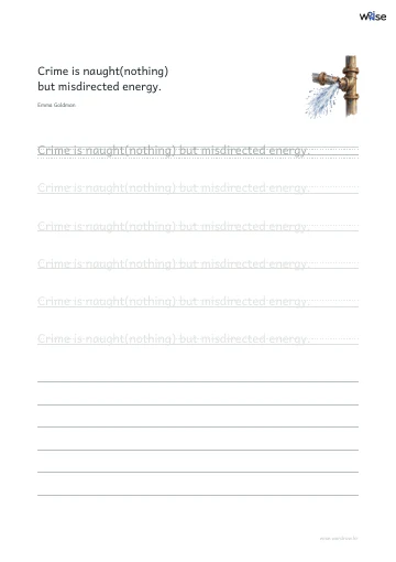 영어 따라쓰기 PDF 첫 페이지: Crime is naught(nothing) but misdirected energy.
