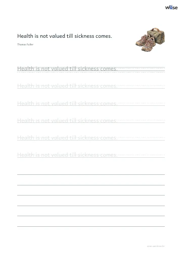 영어 따라쓰기 PDF 첫 페이지: Health is not valued till sickness comes.