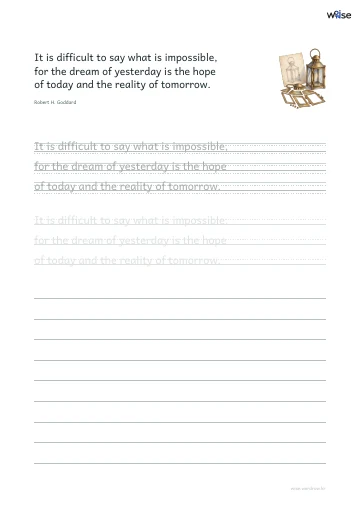 영어 따라쓰기 PDF 첫 페이지: It is difficult to say what is impossible, for the dream of yesterday is the hope of today and the reality of tomorrow.