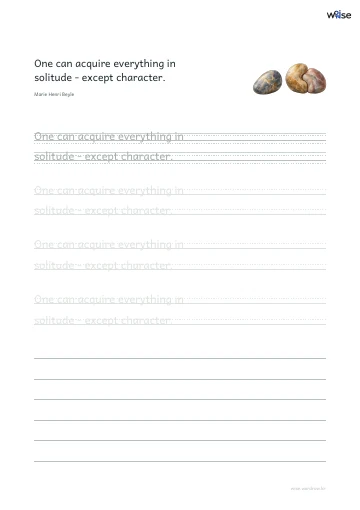 영어 따라쓰기 PDF 첫 페이지: One can acquire everything in solitude - except character.