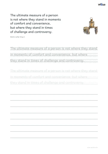 영어 따라쓰기 PDF 첫 페이지: The ultimate measure of a person is not where they stand in moments of comfort and convenience, but where they stand in times of challenge and controversy.