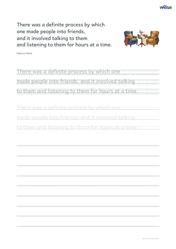영어 따라쓰기 PDF 첫 페이지: There was a definite process by which one made people into friends, and it involved talking to them and listening to them for hours at a time.